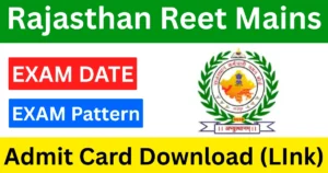 Rajasthan REET Mains Admit Card 2026 Download